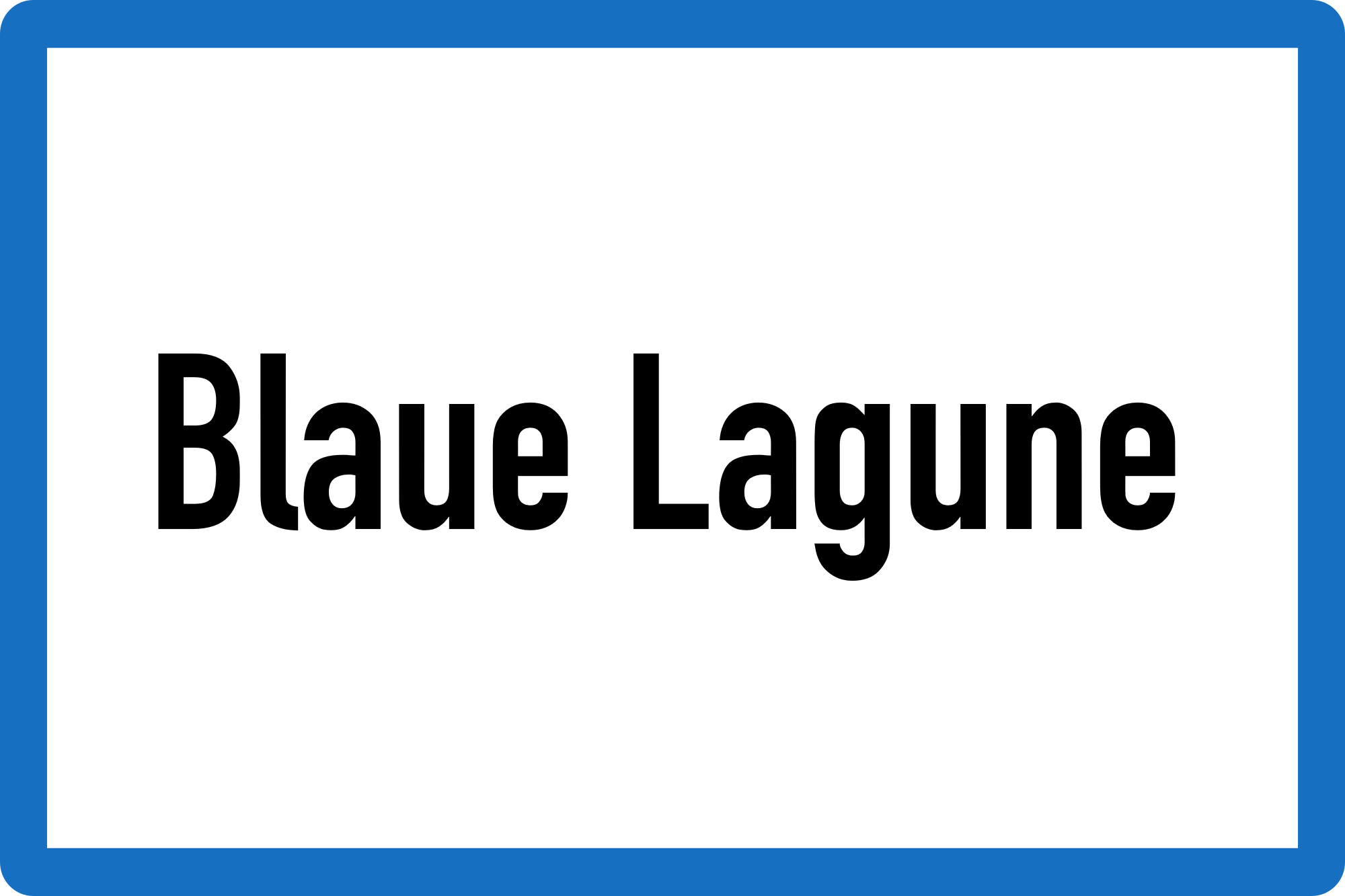 Blaue Lagune Ortsschild